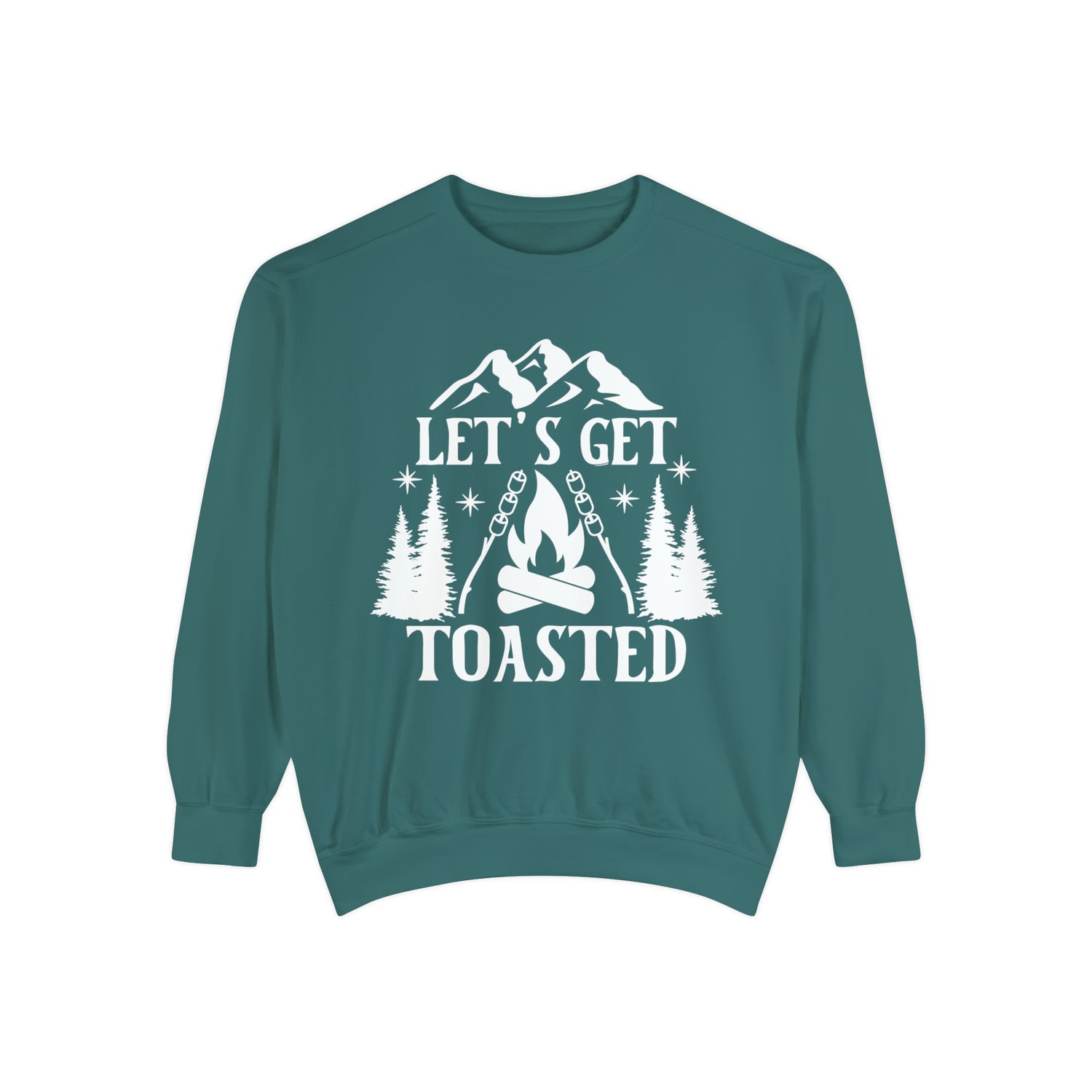 Let's Get Toasted Sweatshirt